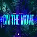 LIZOT feat PRISKA - On The Move Extended Mix