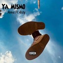 Areva feat Aisty - Ya Mismo