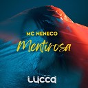 Deejay Lucca Mc Neneco - Mentirosa