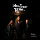 Main Street Revival - First Time