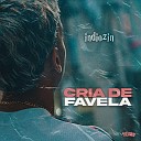 indiozin - Cria de Favela