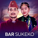 Basanta Thapa Nirmala magar badri prasad… - Bar Sukeko