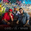 Winder G Eyes LTL - Bebe Dame Remix