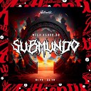 DJ VM feat MC PR - Mega Agudo do Submundo