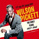 Wilson Pickett - My Heart Belongs To You