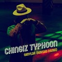 Chingiz Typhoon - Qimylda Amisko Remix