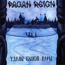 Pagan Reign - Славянское Братство