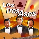 Los Tres Ases - Conozco a los Dos