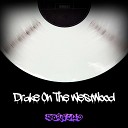 CorselB - Drake On The Westwood