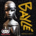 Michele Divito - Bayl Wild Percussion Mix