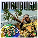 Blackfire - Dugudugu