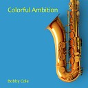 Bobby Cole - Imagine Your Dreams