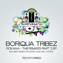 Boriqua Tribez - Roxana Eric Sand Remix