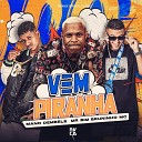 Mano Dembele Bruninho Mc feat Mr Bim - Vem Piranha Remix Brega Funk