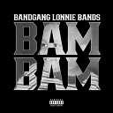 Band Gang Lonnie Bands - My baby
