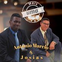 Antonio Marcio e Josias - Mais uma Vez