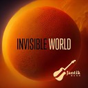 Jantik Band - Invisible World
