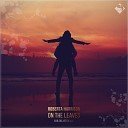 Roberta Harrison - On the Leaves R I B Delaitech Remix
