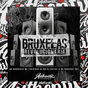 DJ BN DJ PARAVANI DZ7 feat Mc Magrinho MC THAIZINHA DJ L o da… - Bruxelas Revolucionaria