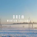 Drem - Winter Lullaby