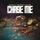 Dest no Royal33 Bayze - Chase Me