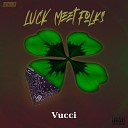 Vucci feat Lil Luck - Nachos
