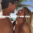 2xA SATOMIC - Don t Let Me Go