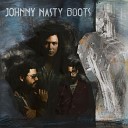 Johnny Nasty Boots - I m Cursed