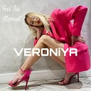 VERONiYA - Feel This Moment Luxury Remix