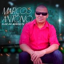 Marcos Antonio - 2 o Amor Aconteceu Assim