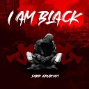 SABIR GRUBIYAN - I Am Black