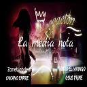 Chicano Empire feat Odio el vikingo GSUS PRIME zaneti… - La Media Nota