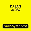 DJ San - XLR8R San Project Remix