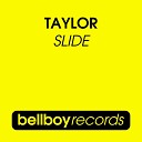 Taylor - Slide Third Man Remix