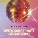 Abang DJ Raffa Affar - Cinta Sampai Mati Goyang Remix