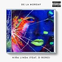 De La Morday feat D RoRo - Ni a Linda