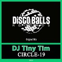 DJ Tiny Tim - CIRCLE 19