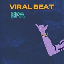 Viral Beat - EPA