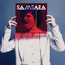 Samsara feat Samantha Dagnino - Slowly Disappear