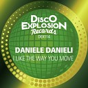 Daniele Danieli - I Like The Way You Move (Extended Mix)