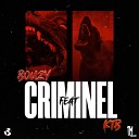 Bouzy feat Ktb - CRIMINEL