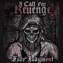 A Call For Revenge - Built to Last