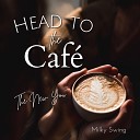 Milky Swing - A Strong One to Take Out