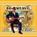 Bo Weavil - What s Going Wrong