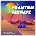 Phantom Airwave - Echo Chamber