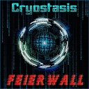 Cryostasis - Feierwall Wemms Project Remix