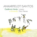 Morten Ankarfeldt Ciao Marcio Santos Edu… - Ternura
