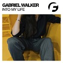 Gabriel Walker - Into My Life