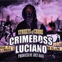 Crimeboss Luciano - Mobb Don t Play