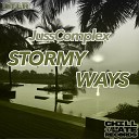 JussComplex - Stormy Ways